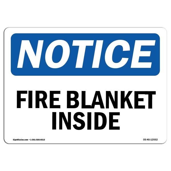 OSHA Notice Sign, Fire Blanket Inside, 14in X 10in Rigid Plastic, 10